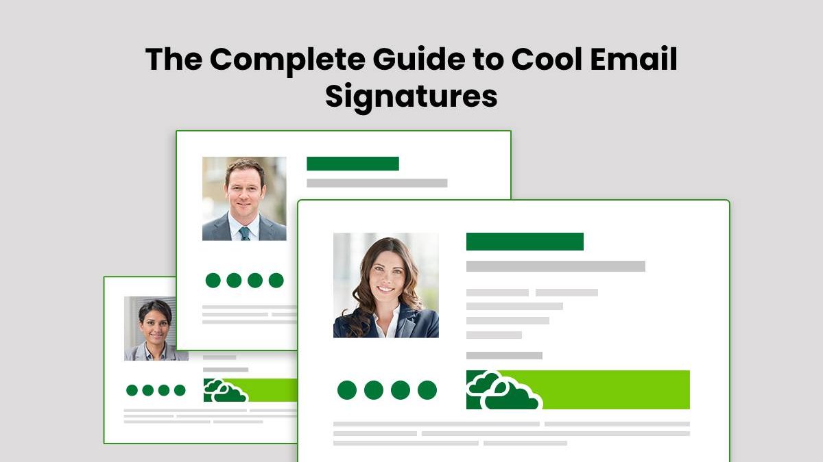 The Complete Guide to Cool Email Signatures